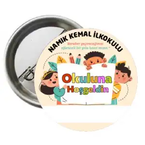 İsimli Okuluna Hoş Geldin Rozeti