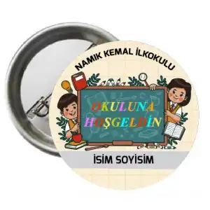 İsimli - İsimsiz Okuluna Hoş Geldin Rozeti