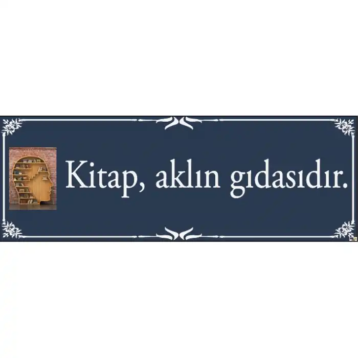 Kitap Aklın Gıdasıdır Kiriş Yazısı