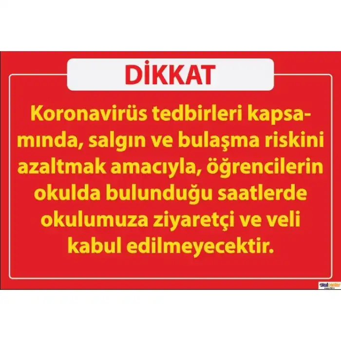 Veli ve Ziyaretçi Kabul Edilmeyecektir Afişi (Posteri)