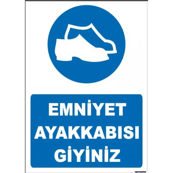 Emniyet Ayakkabısı Giy Okul Uyarı Levhası