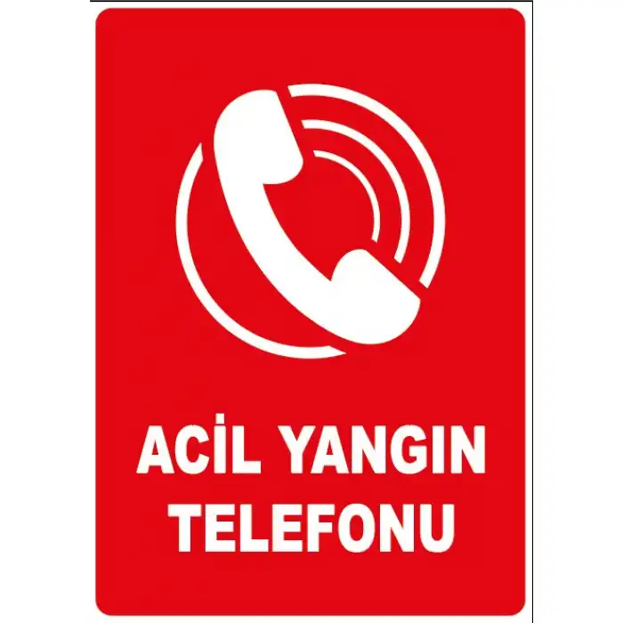 Acil Yangın Telefonu Levhası