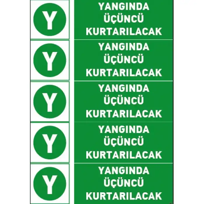 Yangında Üçüncü Kurtarılacak  Sticker (35x50)