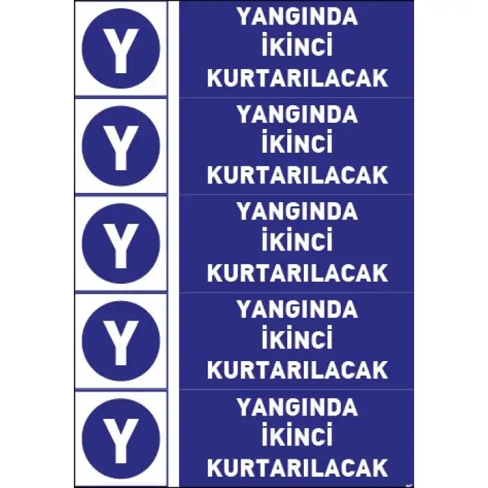 Yangında İkinci Kurtarılacak  Sticker (35x50)