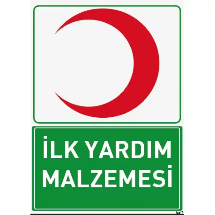 İlk Yardım Malzemesi Uyarı ve İş Güvenliği Levhası