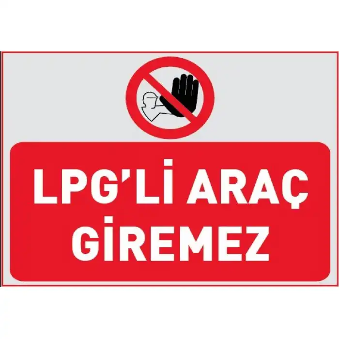 Lpg'li Araç Giremez Afişi