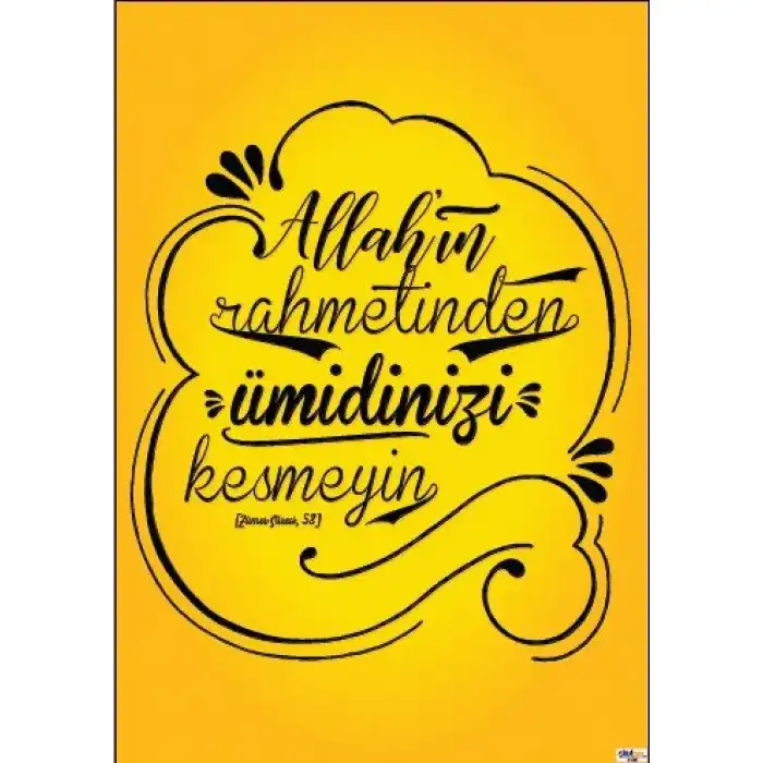 Allah'ın Rahmetinden Ümidinizi Kesmeyin Afişi (Posteri)
