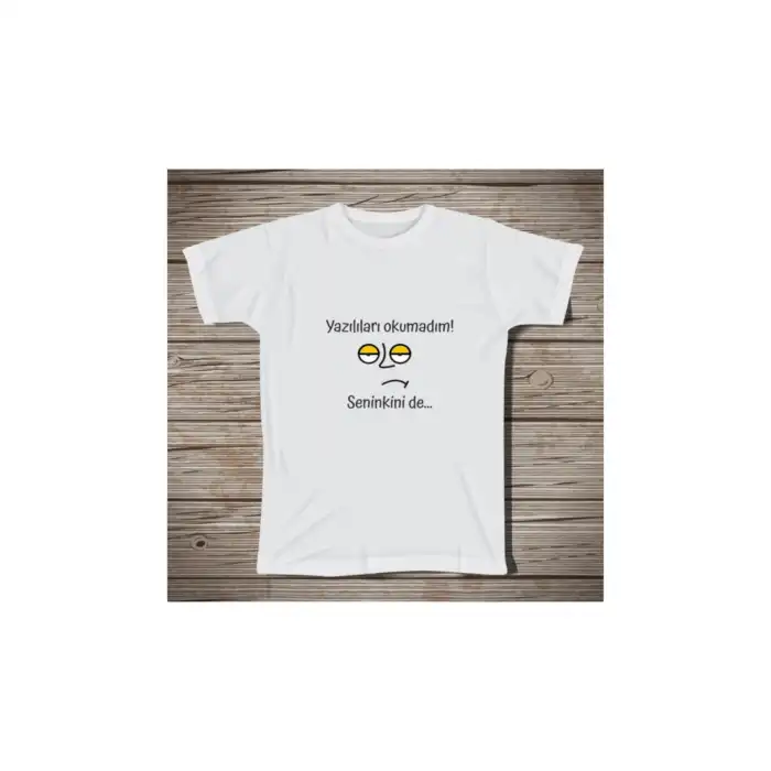 Yazılıları Okumadım Öğretmen Tişörtü 3