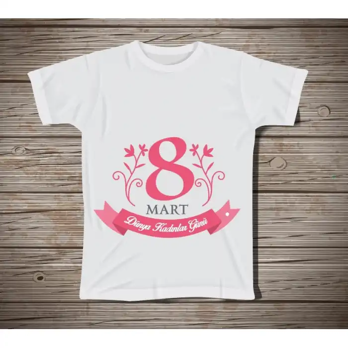 Dünya Kadınlar Günü Tişörtü 3