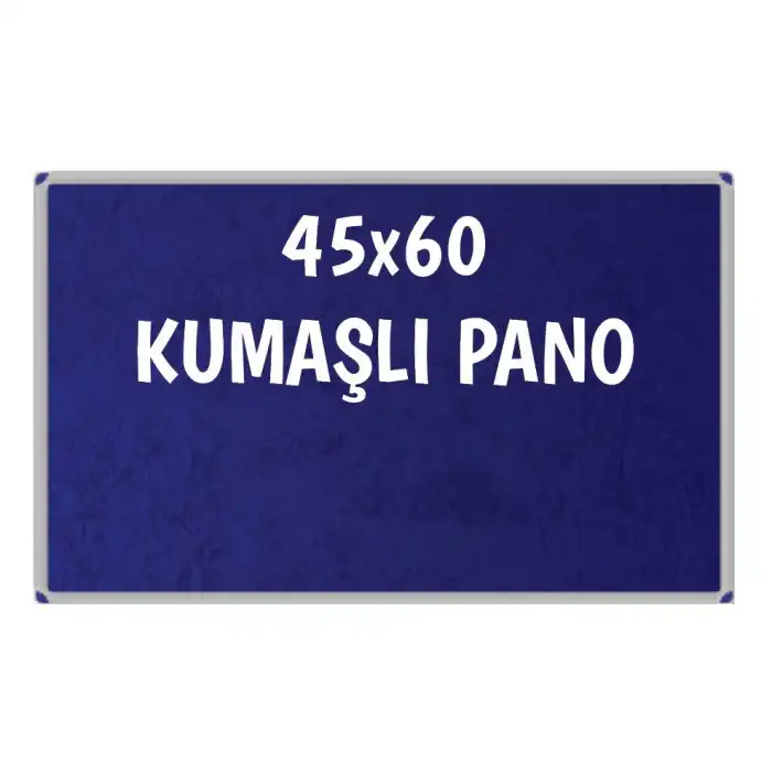 Kumaşlı Okul Panosu 45x60 (Alüminyum Çerçeveli)