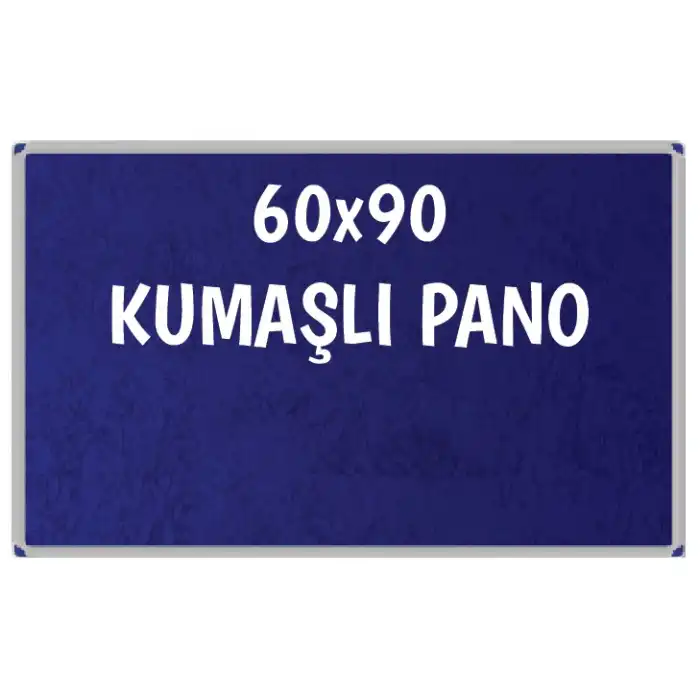 Kumaşlı Okul Panosu 60x90 (Alüminyum Çerçeveli)