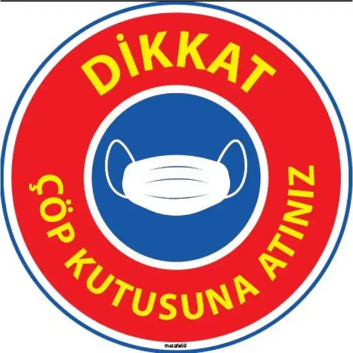 Maskelerinizi Çöp Kutusuna Atınız Etiketi (Laminasyonlu)