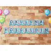 Okuluna Hoş Geldin Bayrak Afişi