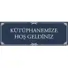 Kütüphanemize Hoş Geldiniz Kiriş Yazısı