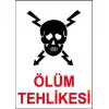 Ölüm Tehlikesi Levhası