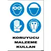 Koruyucu Malzeme Kullan Uyarı levhası