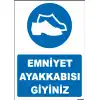 Emniyet Ayakkabısı Giy Okul Uyarı Levhası