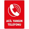 Acil Yangın Telefonu Levhası