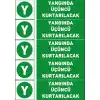Yangında Üçüncü Kurtarılacak  Sticker (35x50)
