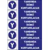 Yangında İkinci Kurtarılacak  Sticker (35x50)