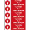 Yangında İlk Kurtarılacak  Sticker