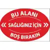 Bu Alanı Boş Bırakın Sosyal Mesafe Etiketi (Sticker)