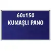 Kumaşlı Okul Panosu 60x150 (Alüminyum Çerçeveli)