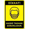 Maske Takmak Zorunludur Yapıştırma Yazıları 6 (25x35)