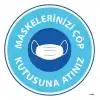 Maskelerinizi Çöp Kutusuna Atınız Yapıştırma 9 (Laminasyonlu) 2