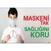 Maskeni Tak Mesafeni Koru Afişi (Posteri)