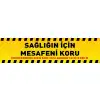 Sağlığın İçin Mesafeni Koru Yer Yapıştırma 2x50 cm 2 (Laminasyonlu)