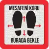Sosyal Mesafe Yer Etiketi 21 (Laminasyonlu)