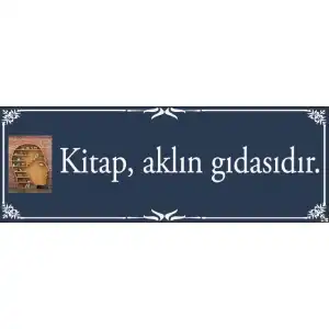 Kitap Aklın Gıdasıdır Kiriş Yazısı