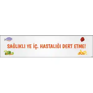 Sağlıklı Ye İç Kiriş Yazısı