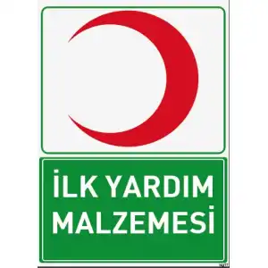 İlk Yardım Malzemesi Uyarı ve İş Güvenliği Levhası