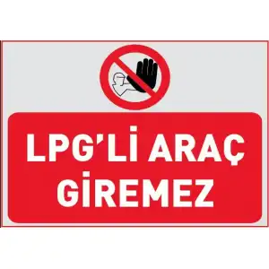 Lpg'li Araç Giremez Afişi