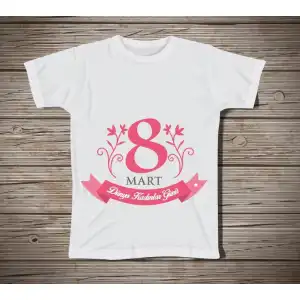Dünya Kadınlar Günü Tişörtü 3