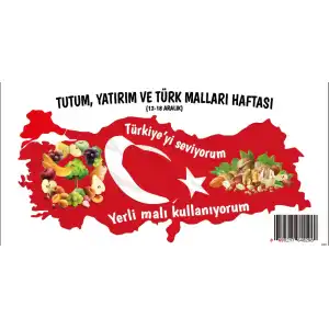 Tutum, Yatırım ve Türk Malları Haftası (Yerli Malı) Afişi