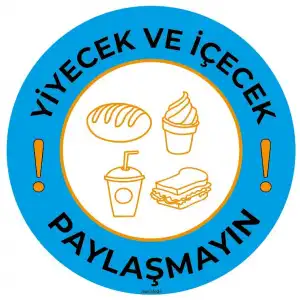 Yiyecek ve İçecek Paylaşmayın Sosyal Mesafe Etiketi 2 (Laminasyonlu)