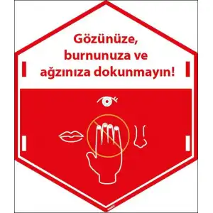 Yüzünüze Dokunmayın Koronavirüs Önlem Etiketi  (Laminasyonlu)