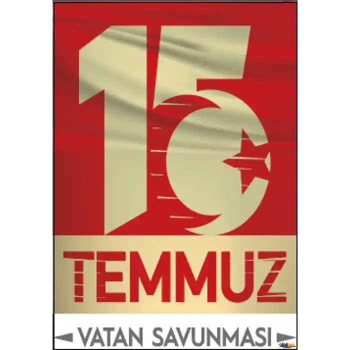 15 Temmuz Vatan Savunması Afişi