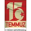 15 Temmuz Vatan Savunması Afişi