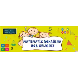 Matematik Sokağına Hoş Geldiniz Yazısı