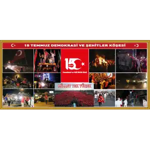 15 Temmuz Demokrasi ve Şehitler Köşesi