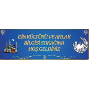 Din Kültürü ve Ahlak Bilgisi Sokağına Hoş Geldiniz Kiriş Yazısı