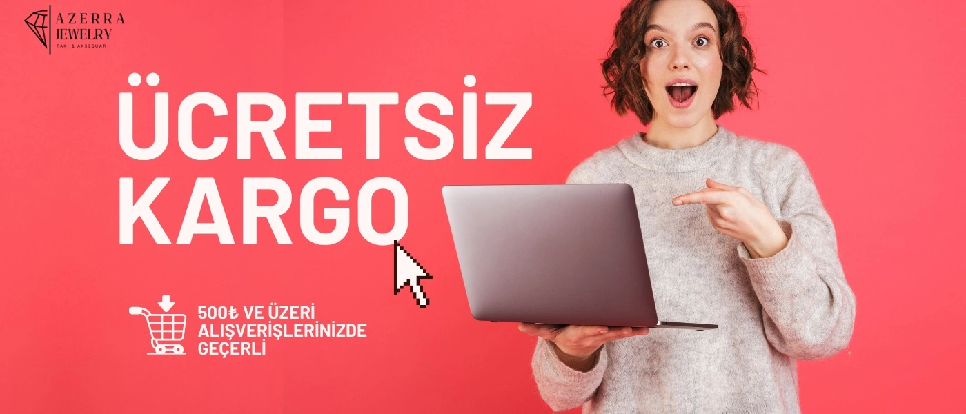 500 ÜZERİ KARGO ÜCRETSİZ