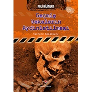 Adli Bilimler - Geçmiş Vakaların Aydınlatılması