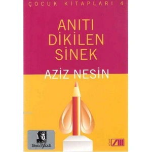 Anıtı Dikilen Sinek