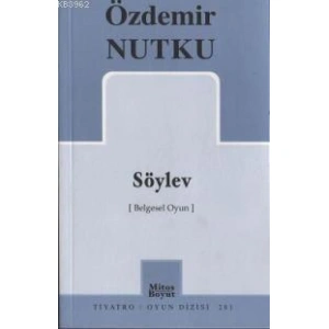 Söylev; Belgesel Oyun