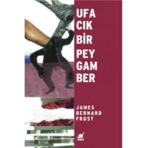 Ufacık Bir Peygamber